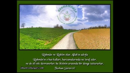 Rahmanın Has Kulları Ne Müsriftir Ne de Cimridir