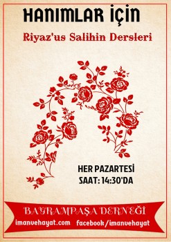 BAYANLAR İÇİN RİYAZ’US SALİHİN DERSLERİNE DAVETLİSİNİZ